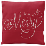 Be Merry Holiday Square Pillow