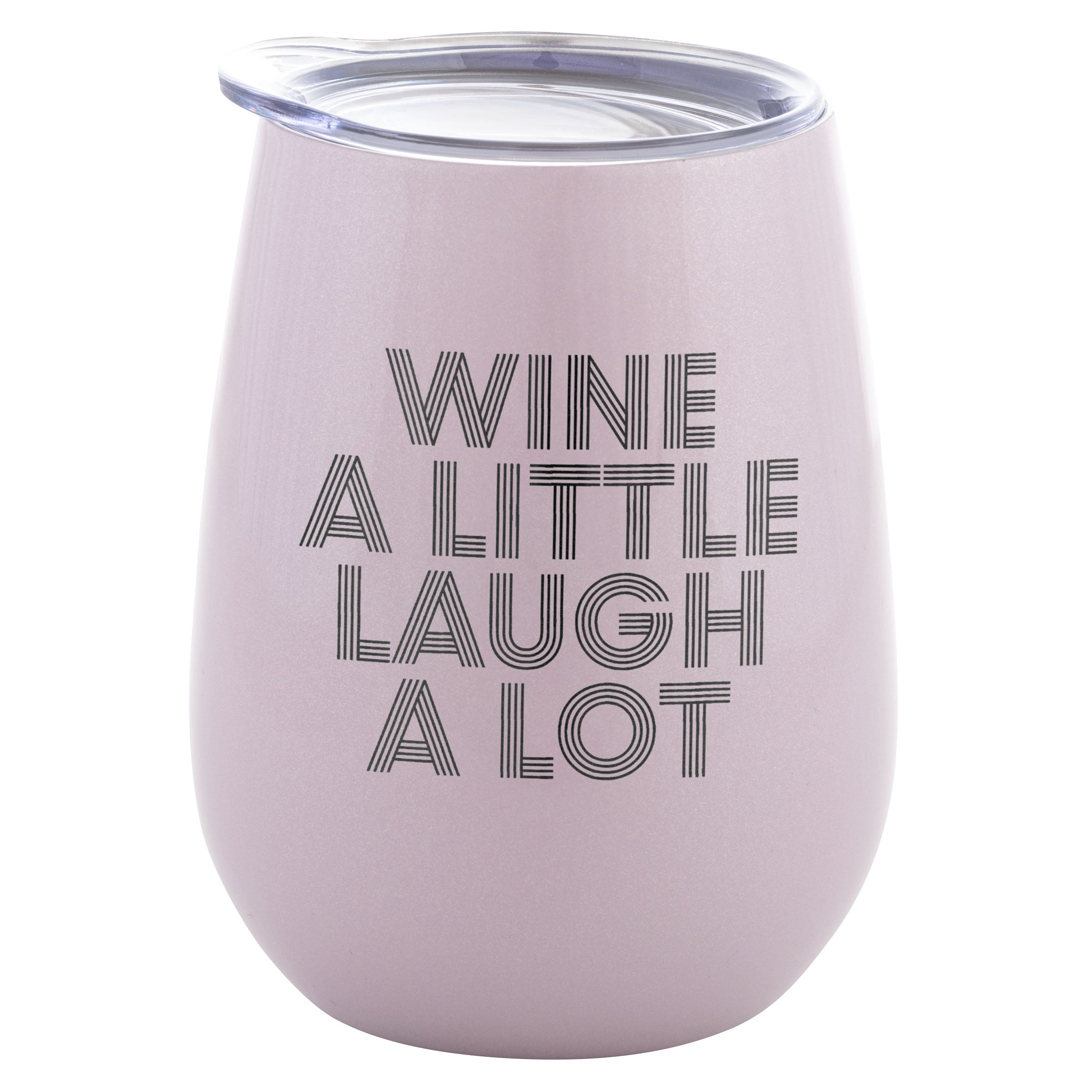 Engraved Wine Tumbler, Wine a Little Laugh a Lot / Let's Wine