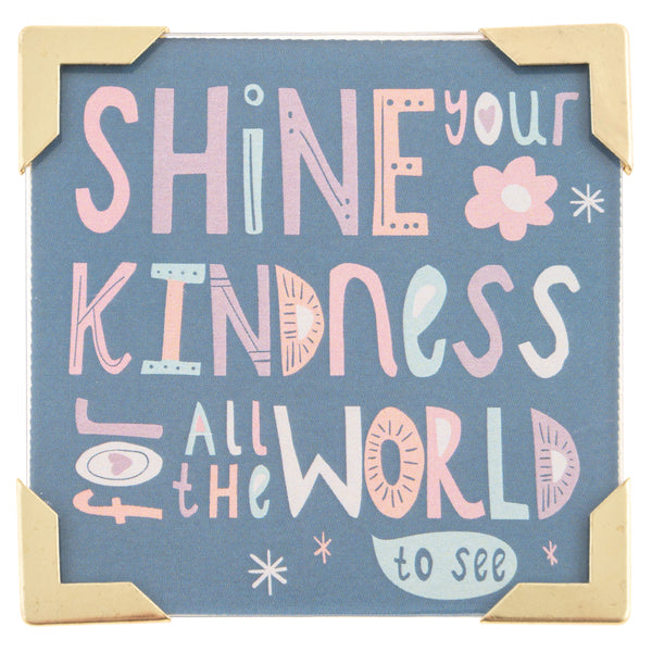 Shine Kindness Framed Magnets